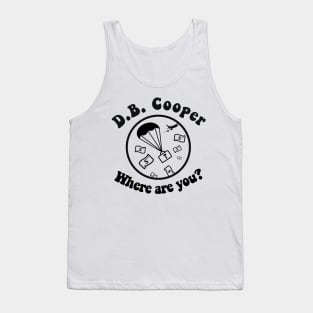 D.B. Cooper, where are you? Tank Top